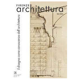 Il Disegno come Conoscenza dellArchitettura Firenze Architettura 2003-1&2
