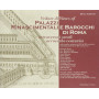 Vedute di palazzi rinascimentali e barocchi di Roma attraverso i secoli. Ediz. italiana e inglese (Vol. 2)