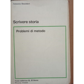 Scrivere storia: problemi di metodo