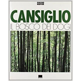 Cansiglio. Il bosco dei Dogi