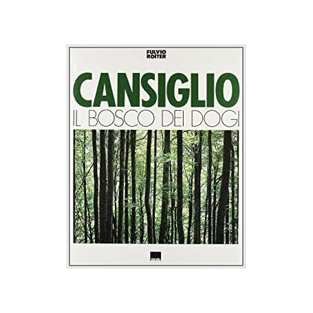 Cansiglio. Il bosco dei Dogi