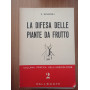 La difesa delle piante da frutto