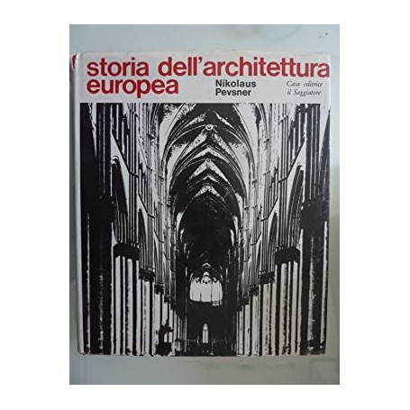 STORIA DELL'ARCHITETTURA EUROPEA