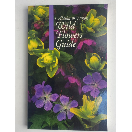 AlaskaYukon Wild Flowers Guide