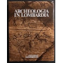 Archeologia in Lombardia