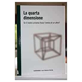La quarta dimensione