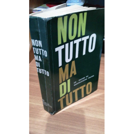 Non tutto ma di tutto