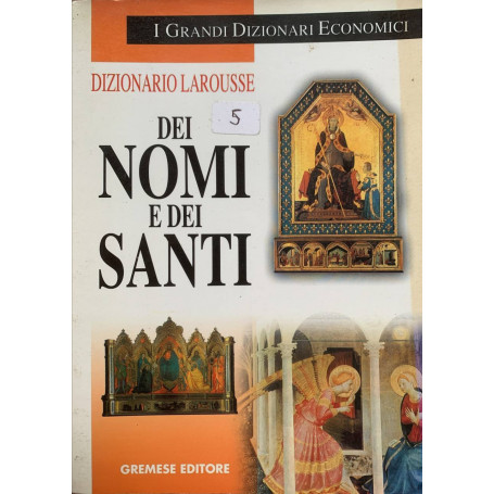 Dizionario Larousse dei nomi e dei santi