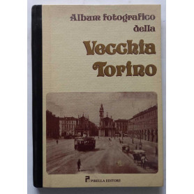 Album fotografico della vecchia Torino