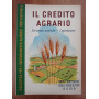 Il credito agrario Istruzioni pratiche - Legislazione