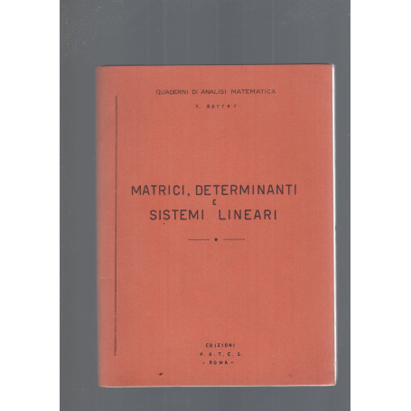MATRICI DETERMINANTI E SISTEMI LINEARI