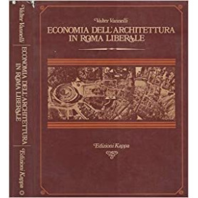 Economia dell'architettura in Roma liberale il centro urbano.