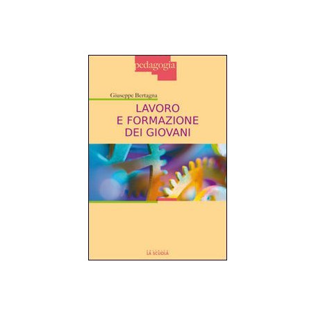 Lavoro e formazione dei giovani
