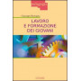 Lavoro e formazione dei giovani