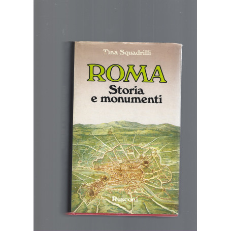 ROMA STORIA E MONUMENTI