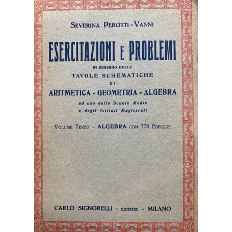 Esercitazioni e problemi. Volume terzo - Algebra