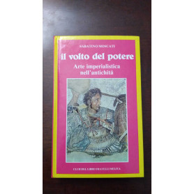 Il volto del potere - arte imperialistica nell'antichit 