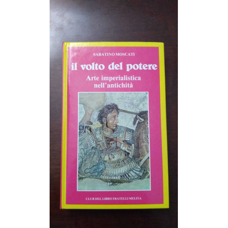 Il volto del potere - arte imperialistica nell'antichit 