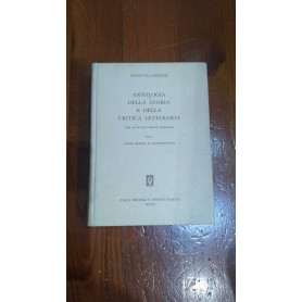 Antologia della storia e della critica letteraria - Vol I dalle origini al quattrocento