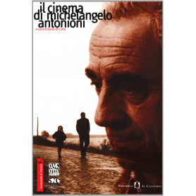 Il cinema di Michelangelo Antonioni
