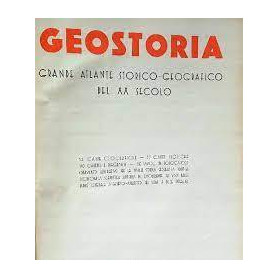 Geostoria. Grande atlantico geostorico del XX secolo