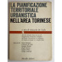 La pianificazione territoriale urbanistica nell'area torinese