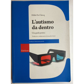 L' autismo da dentro. Una guida pratica