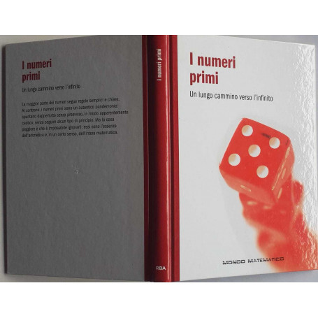 I numeri primi. Un lungo cammino verso l'infinito