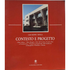 Contesto e progetto. Esperienze progettuali di spazi architettonici