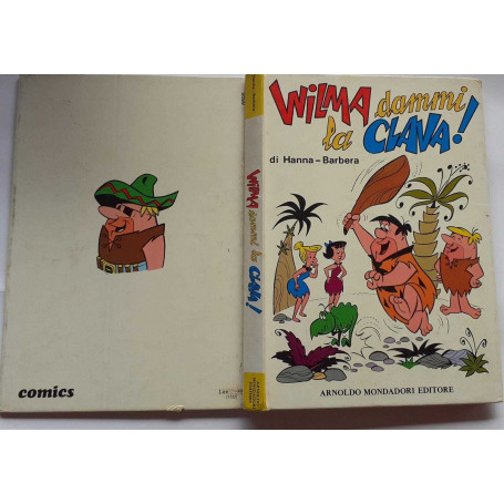 Wilma dammi la clava!