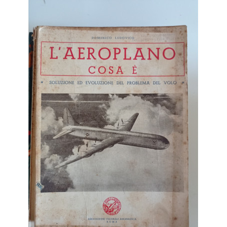 L'aeroplano cosa è