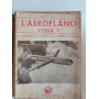 L'aeroplano cosa è
