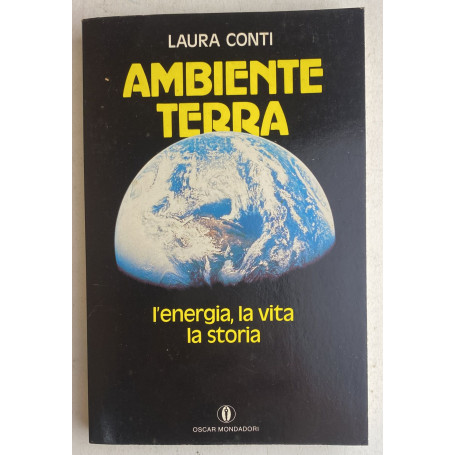 Ambiente terra. L'energia la vita la storia