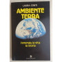Ambiente terra. L'energia la vita la storia