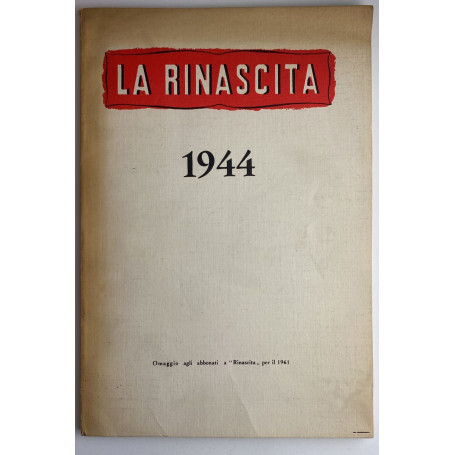 La rinascita. 1944