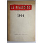 La rinascita. 1944