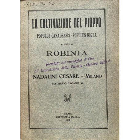 La coltivazione del pioppo Populus Canadensis -Populus Nigra e della robinia