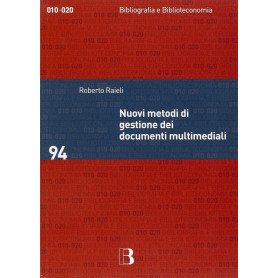 Nuovi metodi di gestione dei documenti multimediali