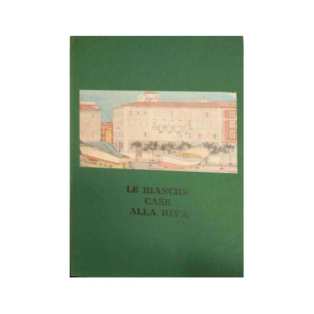 Le Bianche Case alla Riva