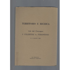 TERRITORIO E RICERCA ATTI DEL CONVEGNO I CELESTINI A FERENTINO