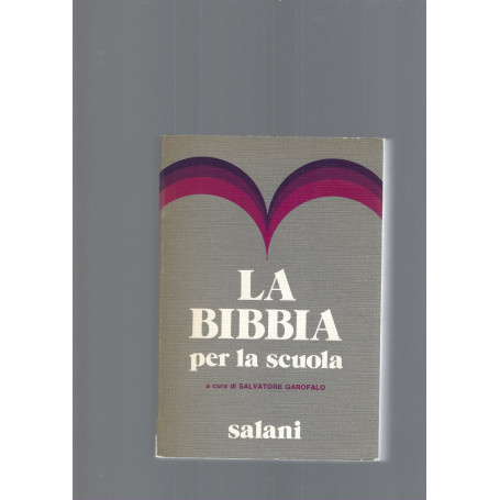 LA BIBBIA PER LA SCUOLA