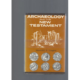 ARCHAEOLOGY AND THE NEW TESTAMENT