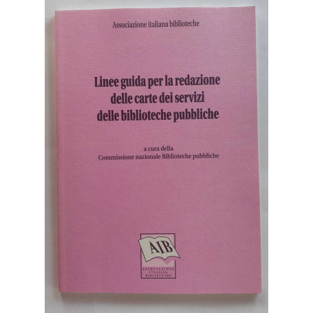 Linee guida per la redazione delle carte dei servizi delle biblioteche pubbliche