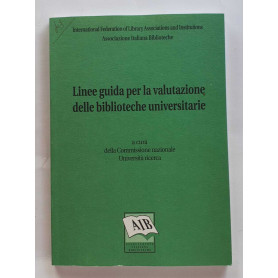 Linee guida per la valutazione delle biblioteche universitarie