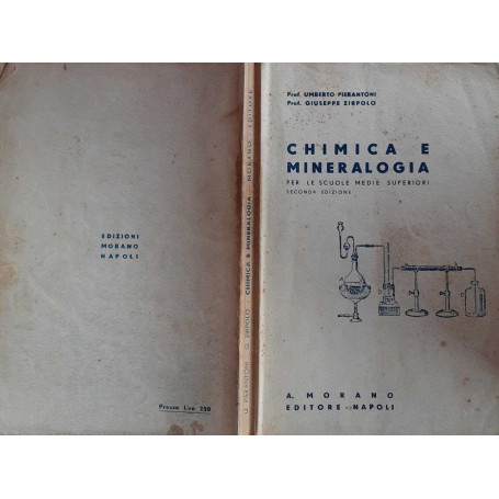 Chimica e mineralogia. Per le scuole medie superiore
