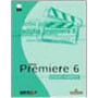 Adobe Premiere 6. Corso pratico. Con CD-ROM