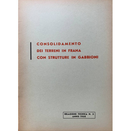 Consolidamento dei terreni in frana con strutture in gabbioni