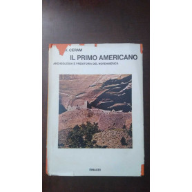 Il primo americano. Archeologia e preistoria del Nordamerica
