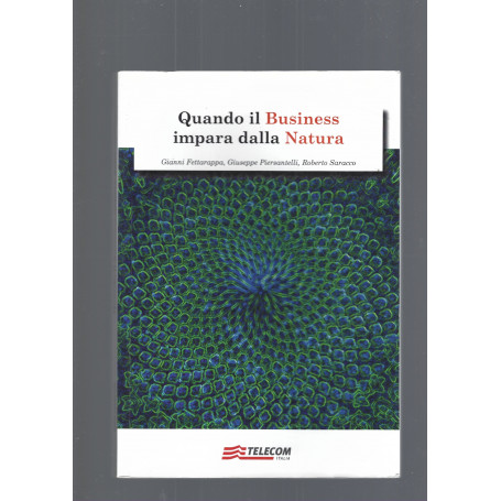 QUANDO IL BUSINESS IMPARA DALLA NATURA