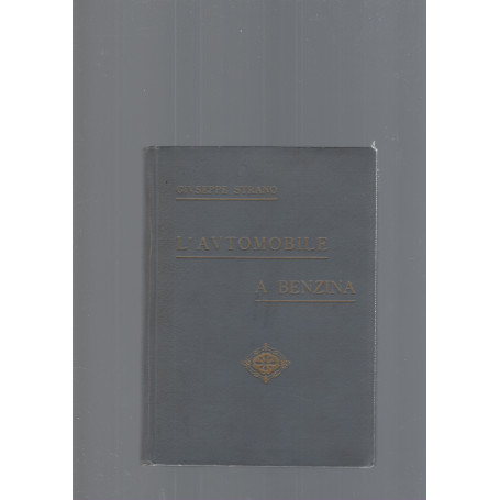 L' AUTOMOBILE A BENZINA